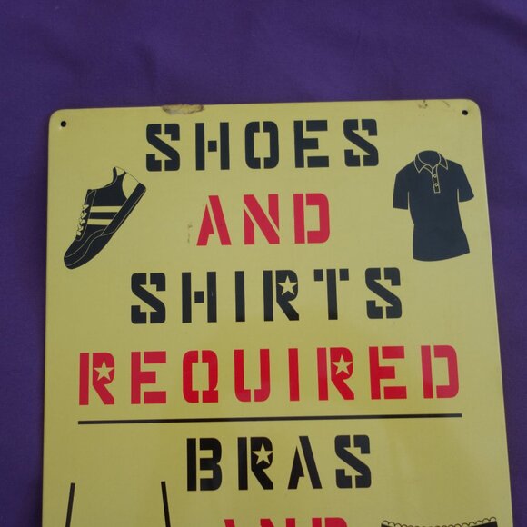 Shoes And Shirts Required Bras and Panties Optional Metal Sign Kalan SM186 - Picture 2 of 11